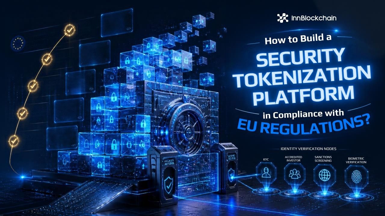 How to Build a Security Tokenization Platform in Compliance with EU Regulations?